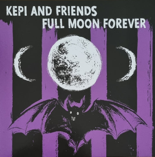 Kepi Ghoulie and Friends - Full Moon Forever