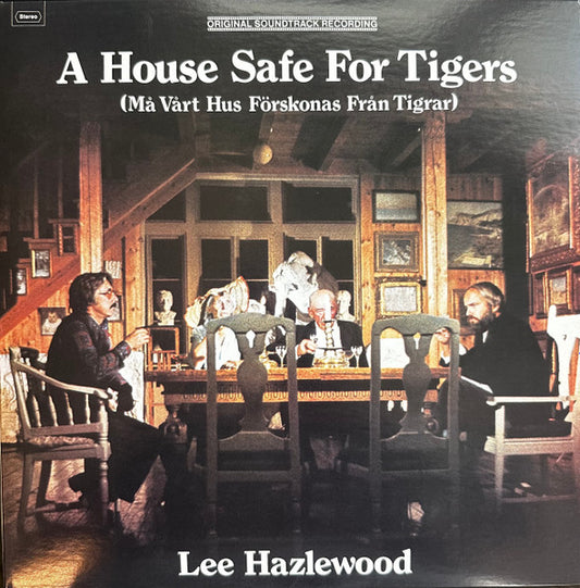Lee Hazlewood - A House Safe For Tigers (Må Vårt Hus Förskonas Från Tigrar)