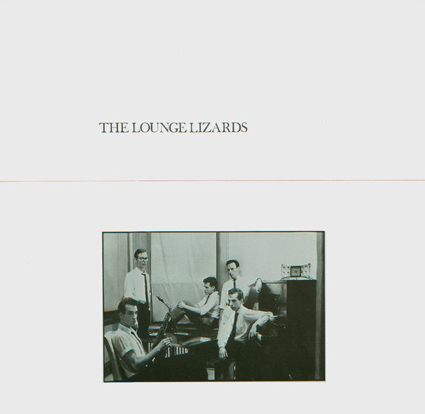 The Lounge Lizards - self-titled