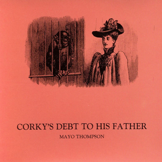 Mayo Thompson - Corky's Debt To His Father