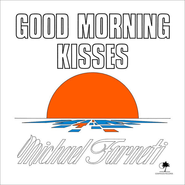 Michael Farneti - Good Morning Kisses
