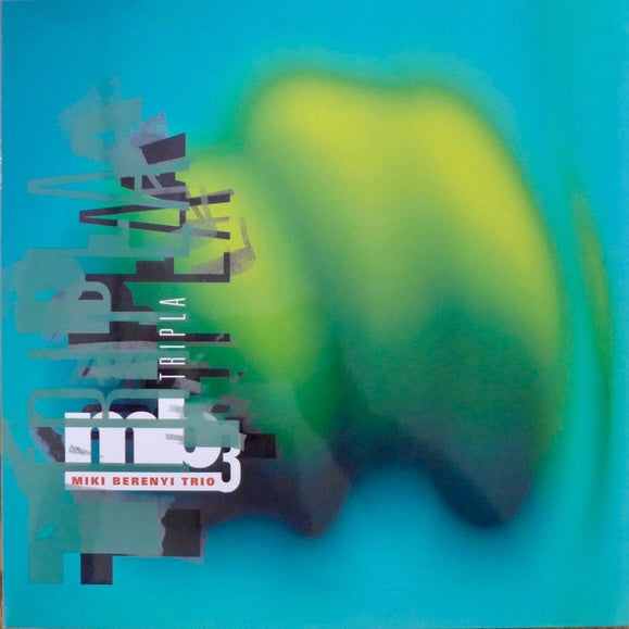 Miki Berenyi Trio - Tripla