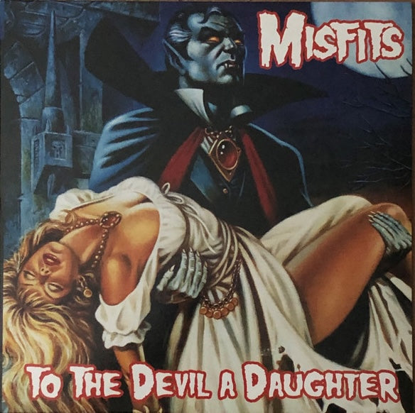 Misfits - To The Devil A Daughter