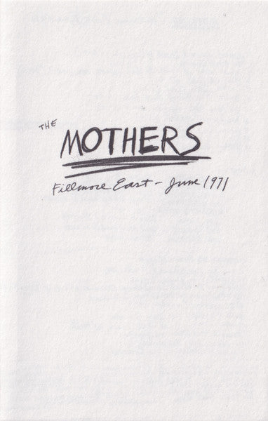 The Mothers - Fillmore East - June 1971