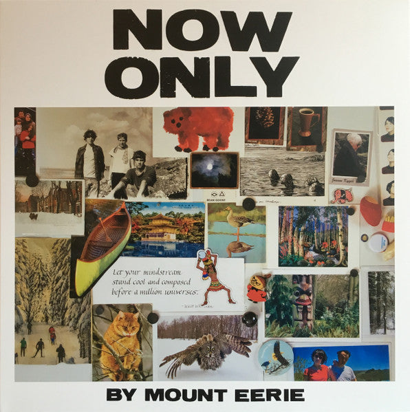 Mount Eerie - Now Only