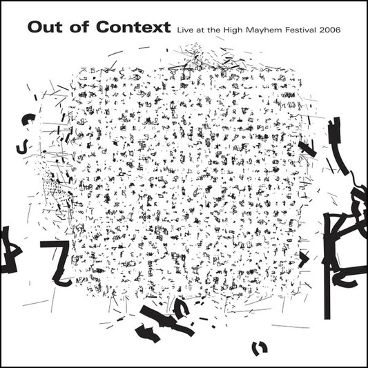 Out of Context Ensemble - Live at the High Mayhem Festival 2006
