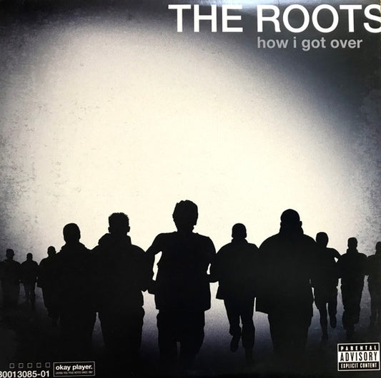 Roots - How I Got Over