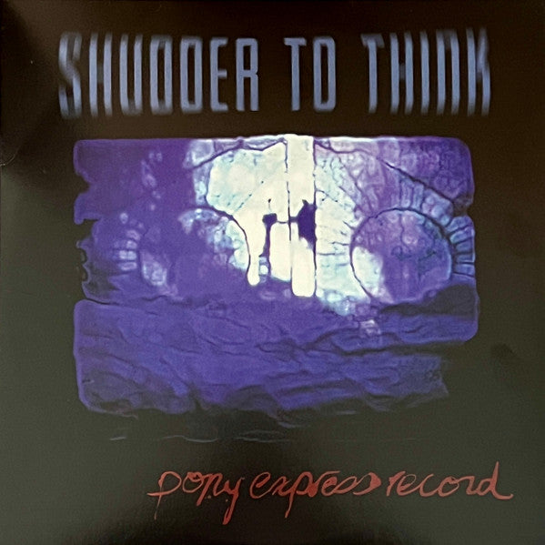 Shudder To Think - Pony Express Record