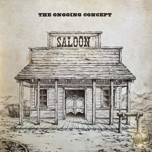 The Ongoing Concept - Saloon
