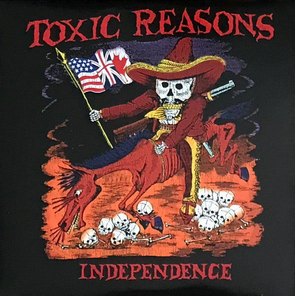 Toxic Reasons - Independence