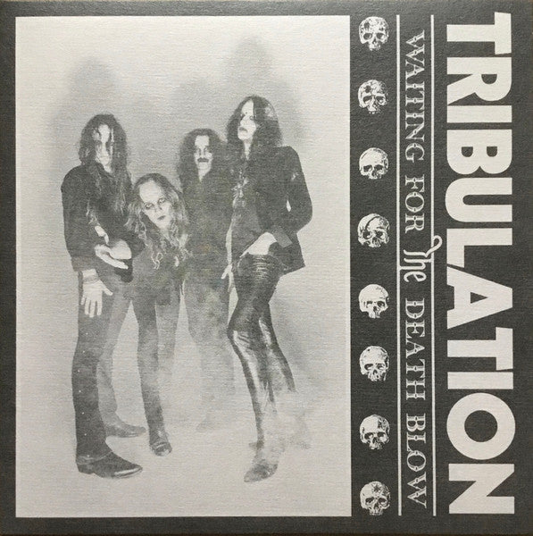 Tribulation - Waiting For The Death Blow