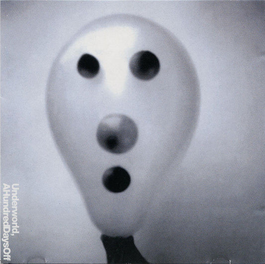 Underworld - A Hundred Days Off