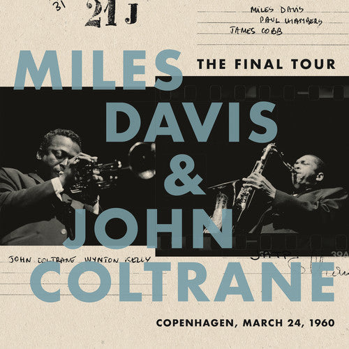 Miles Davis and John Coltrane - The Final Tour: Copenhagen, March 24, 1960