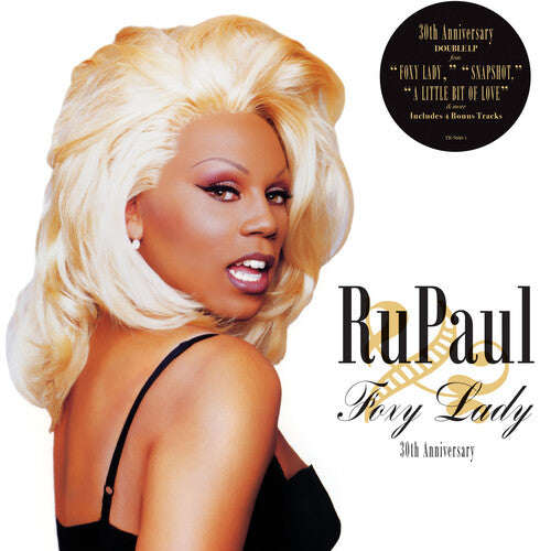 RuPaul - Foxy Lady (30th Anniversary)