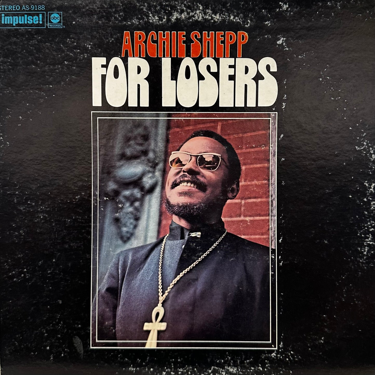 Archie Shepp – For Losers