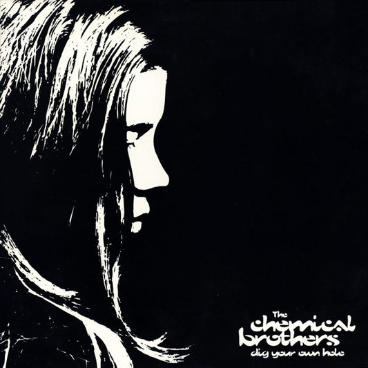 CHEMICAL BROTHERS - Dig Your Own Hole 