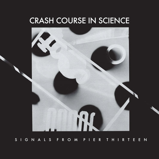 Crash Course In Science - Signals From Pier Thirteen