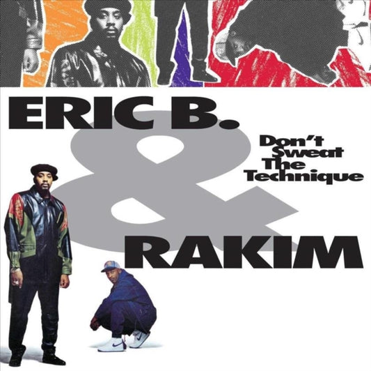 ERIC B. & RAKIM - DON'T SWEAT THE TECHNIQUE (2 LP)
