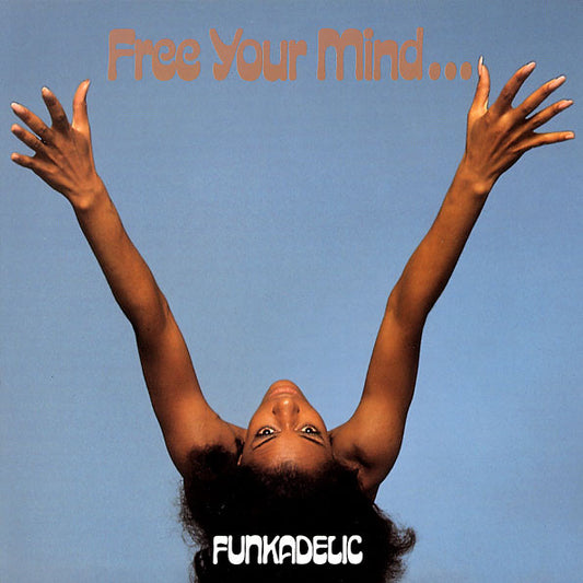 FUNKADELIC - Free Your Mind and Your Ass Will Follow [Import] 