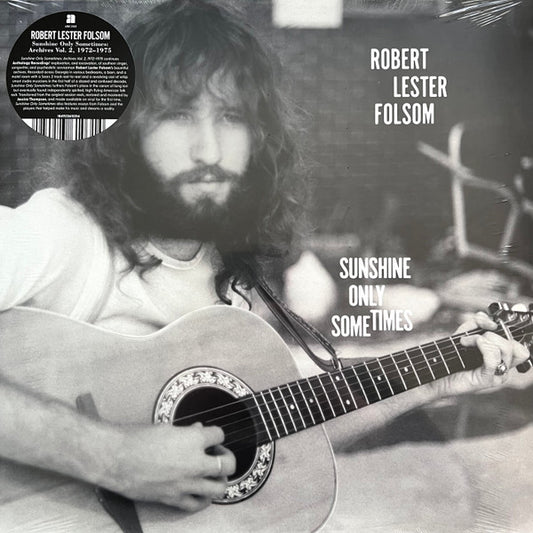 Folsom, Robert Lester - Sunshine Only Sometimes: Archives Vol. 2 1972-1975