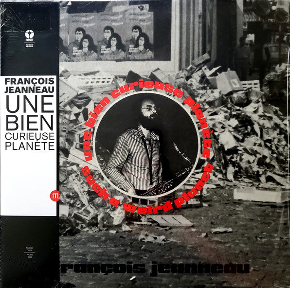 François Jeanneau – Une Bien Curieuse Planète