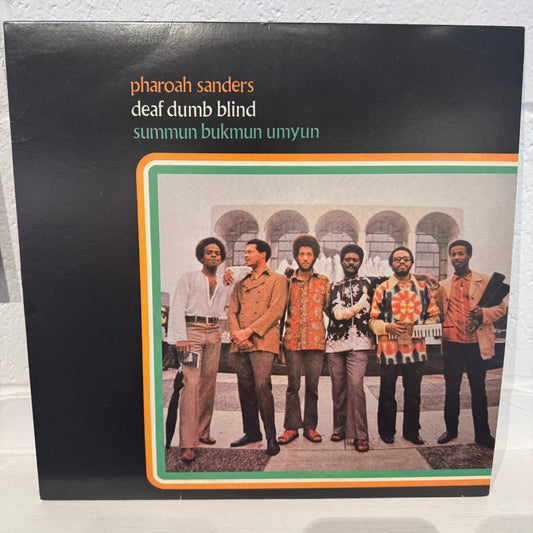 Pharoah Sanders – Summun Bukmun Umyun - Deaf Dumb Blind