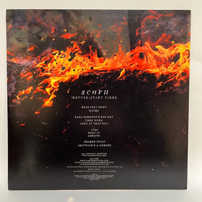 Scorn - Refuse; Start Fires