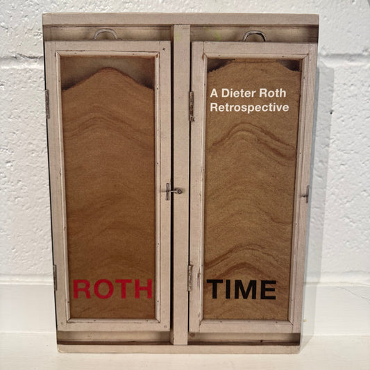 Roth Time : A Dieter Roth Retrospective book