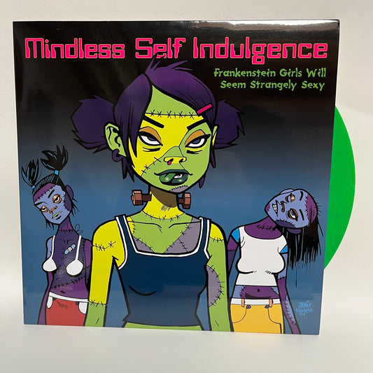 Mindless Self Indulgence - Frankenstein Girls Will Seem Strangely Sexy