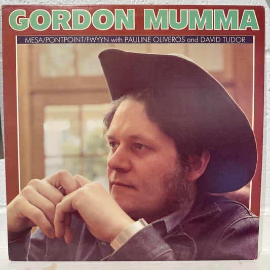 Gordon Mumma With Pauline Oliveros And David Tudor – Mesa / Pontpoint / Fwyyn