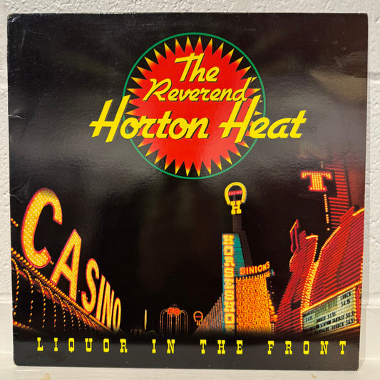 The Reverend Horton Heat - Liquor In The Front