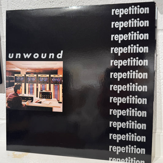 Unwound – Repetition