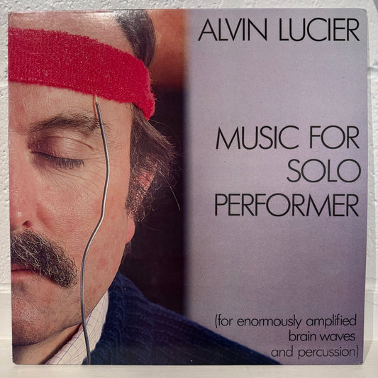 Alvin Lucier – Music For Solo Performer (For Enormously Amplified Brain Waves And Percussion)