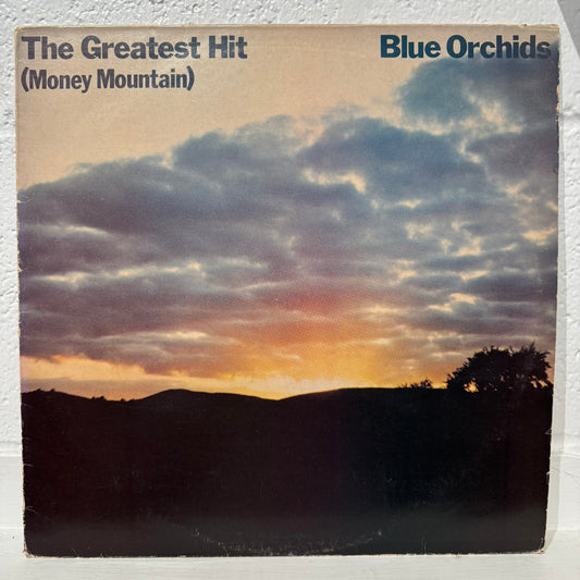 Blue Orchids – The Greatest Hit (Money Mountain)