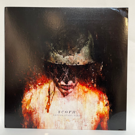 Scorn - Refuse; Start Fires