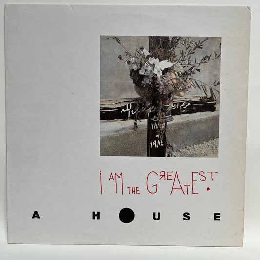 A House - I Am The Greatest