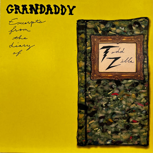 Grandaddy – Excerpts From The Diary Of Todd Zilla