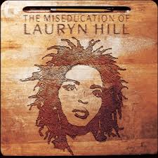 Lauryn Hill - The Miseducation of Lauryn Hill