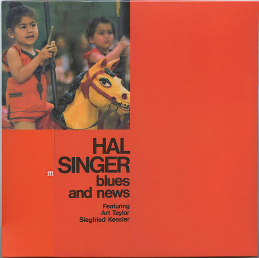 Hal Singer Featuring Art Taylor, Siegfried Kessler – Blues And News
