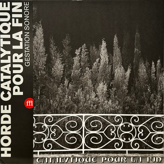 Horde Catalytique Pour La Fin – Horde Catalytique Pour La Fin