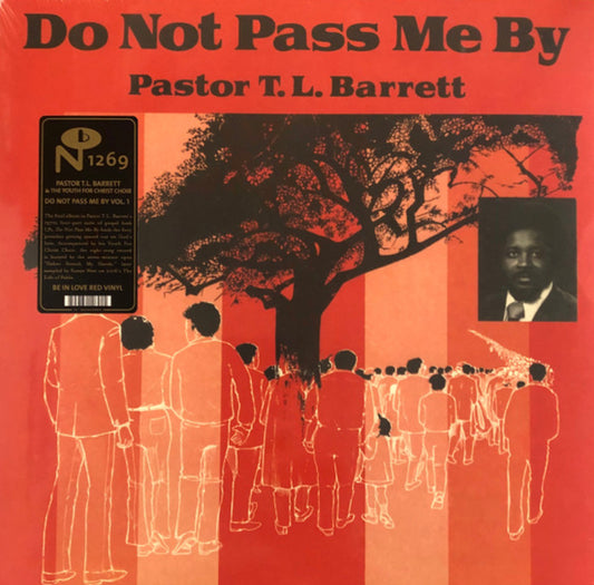 Pastor T.L. Barrett - Youth For Christ Choir / Do Not Pass Me By Vol. I