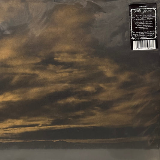 John Haughm – +37.717364 // -117.247955: The Last Place I Remember