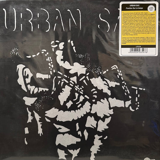 Urban Sax, Gilbert Artman – Fraction Sur Le Temps