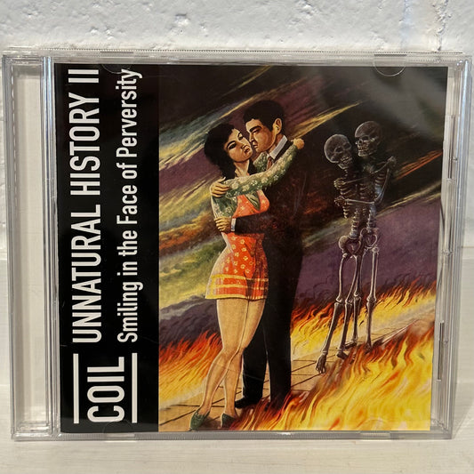 Coil – Unnatural History II (Smiling In The Face Of Perversity)
