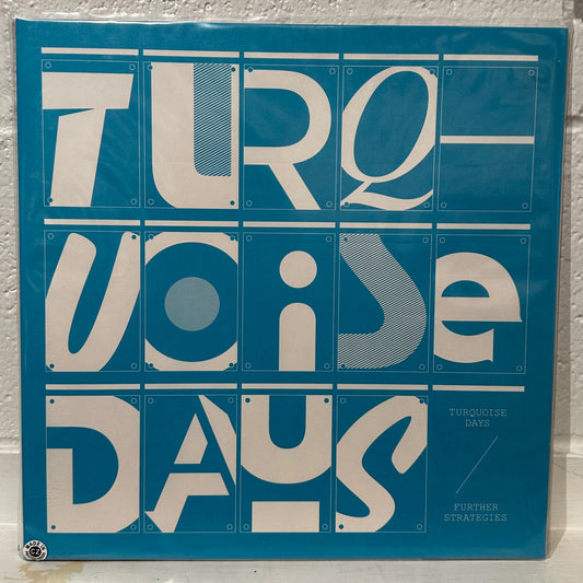 Turquoise Days - Further Strategies