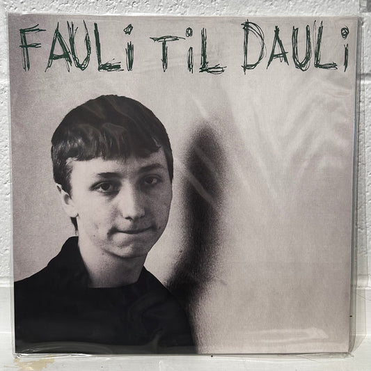 Daily Fauli – Fauli Til Dauli