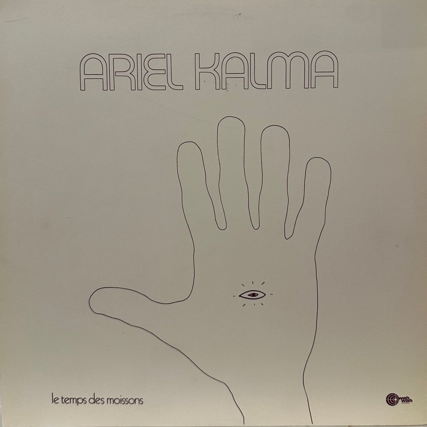 Ariel Kalma – Le Temps Des Moissons