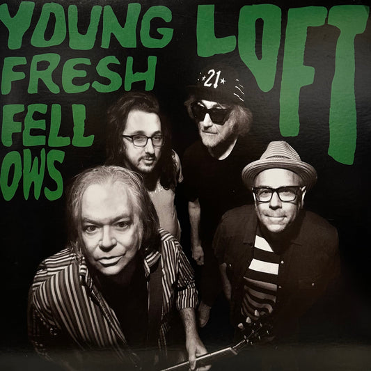 Young Fresh Fellows – Loft