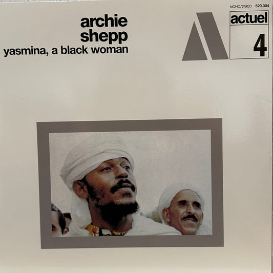 Archie Shepp – Yasmina, A Black Woman
