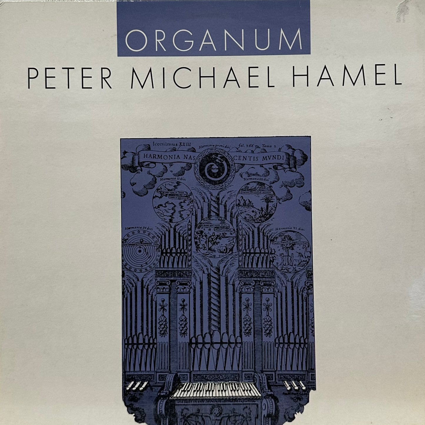 Peter Michael Hamel – Organum